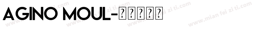 Agino moul字体转换